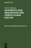 Zum altkirchlichen Kultus (eBook, PDF)