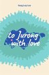To Jurong With Love (eBook, ePUB) - Bild 1