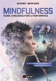 Mindfulness : Pleine Conscience pour la Performance (eBook, ePUB)
