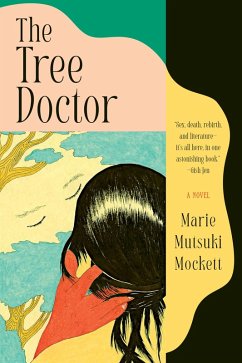 The Tree Doctor (eBook, ePUB) - Mockett, Marie Mutsuki