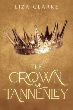Cover The Crown of Tannenley (eBook, ePUB)