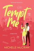 Tempt Me: A Brother's Best Friend Workplace Standalone Romantic Comedy (Synergy Office Romance, #6) (eBook, ePUB)