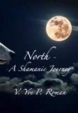 North - A Shamanic Journey (eBook, ePUB)