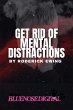 Get Rid of Mental Distractions (eBook,... - Bild 1