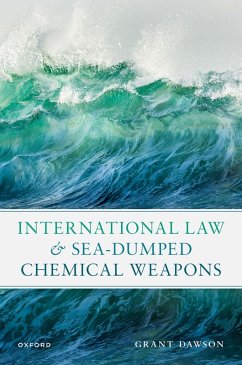 Cover International Law and Sea-Dumped Chemical Weapons (eBook, ePUB)