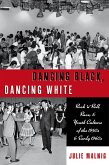 Dancing Black, Dancing White (eBook, PDF)