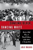 Dancing Black, Dancing White (eBook, ePUB)