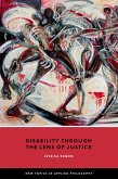 Disability Through the Lens of Justice (eBook, ePUB)