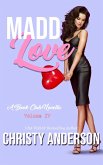 Madd Love (A Book Club Novella, #4) (eBook, ePUB)