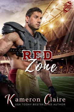 Red Zone (Rangers Football: Hard-Hitting Sports Romance, #5) (eBook, ePUB) - Claire, Kameron