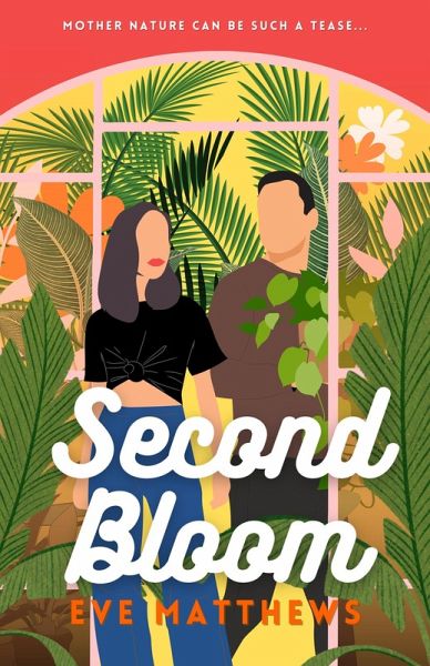 Second Bloom (eBook, ePUB)