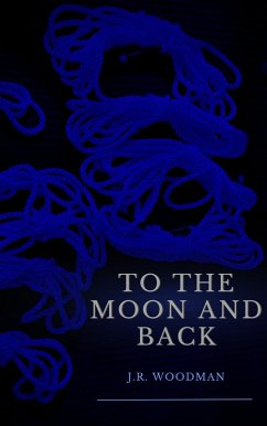 Cover To The Moon and Back (eBook, ePUB)