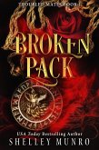 Broken Pack (Troubled Mates, #1) (eBook, ePUB)