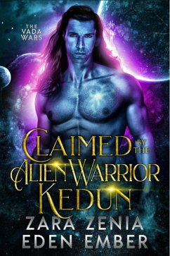 Cover Claimed By The Alien Warrior Kedun (eBook, ePUB)