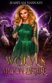 Wolves' Moon Desire (Howling Hearts, #1) (eBook, ePUB)