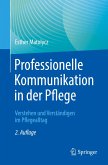 Professionelle Kommunikation in der Pflege