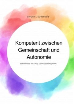 Kompetent zwischen Gemeinschaft und Autonomie - Schleinkofer, Simone T.