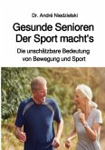 Gesunde Senioren - Der Sport macht's