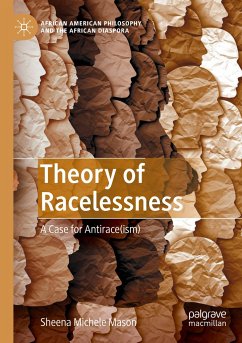 Theory of Racelessness - Mason, Sheena Michele