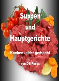 Suppen und Hauptgerichte (eBook, ePUB)