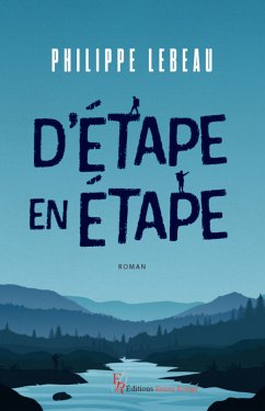 D'étape en étape (eBook, ePUB) - Lebeau, Philippe