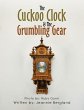 The Cuckoo Clock & The Grumbling Gear - Bild 1