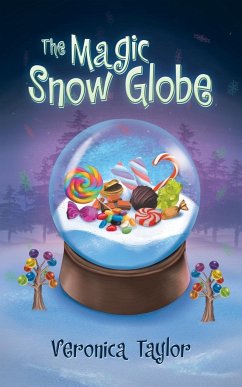 The Magic Snow Globe - Taylor, Veronica