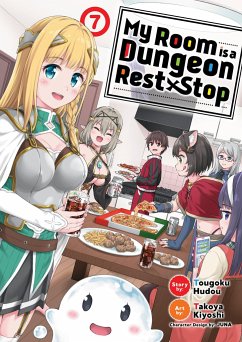 My Room Is a Dungeon Rest Stop (Manga) Vol. 7 - Hudou, Tougoku