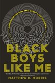 Black Boys Like Me