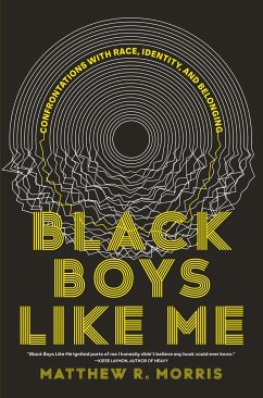 Black Boys Like Me - Morris, Matthew R.