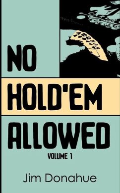 No Hold'em Allowed, Volume 1 - Donahue, Jim