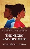 The Negro and His Needs