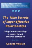 The Nine Secrets of Super-effective Relationships