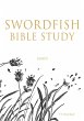 Swordfish Bible Study: James - Bild 1