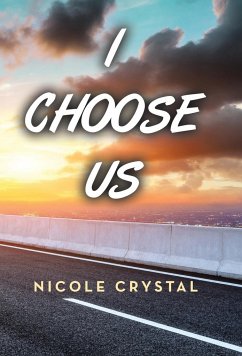 I Choose Us - Crystal, Nicole