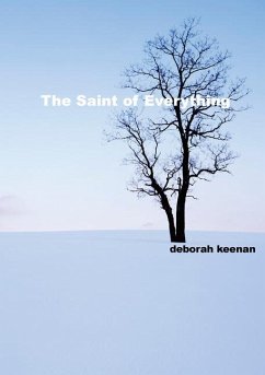 The Saint of Everything - Keenan, Deborah