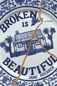 Broken is Beautiful - Shearer, Jane