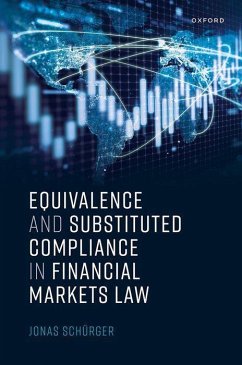 Equivalence and Substituted Compliance in Financial Markets Law - Schürger, Jonas