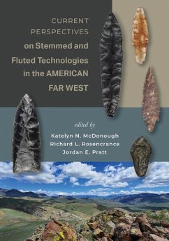 Current Perspectives on Stemmed and Fluted Technologies in the American Far West