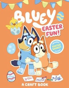 Bluey: Easter Fun!: A Craft Book - Penguin Young Readers Licenses