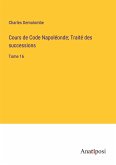 Cours de Code Napoléonde; Traité des successions