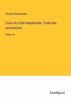 Cover Cours de Code Napoléonde; Traité des successions