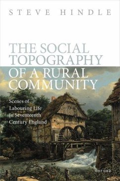 The Social Topography of a Rural Community - Hindle, Steve