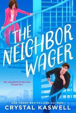 The Neighbor Wager - Kaswell, Crystal