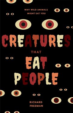 Creatures That Eat People - Freeman, Richard