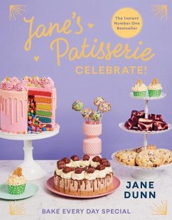 Jane's Patisserie Celebrate! - Dunn, Jane