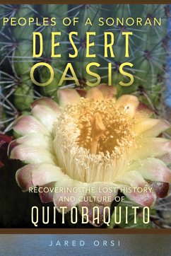Peoples of a Sonoran Desert Oasis - Orsi, Jared