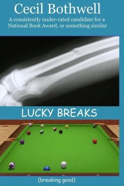 Lucky Breaks (breaking good) - Bothwell, Cecil