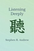 Listening Deeply