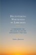 Decentering Whiteness in Libraries - Bild 1
